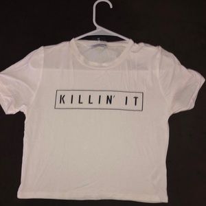 Killing it crop tee.